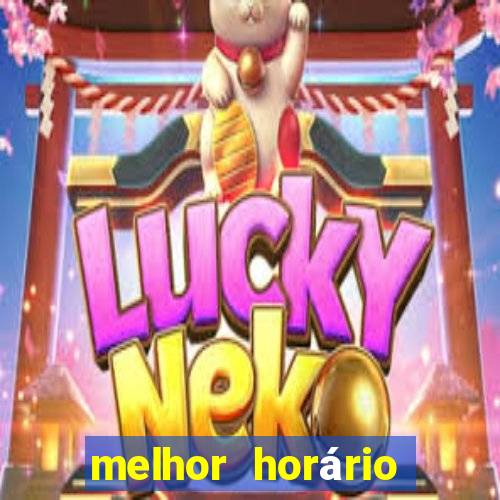 melhor horário fortune rabbit